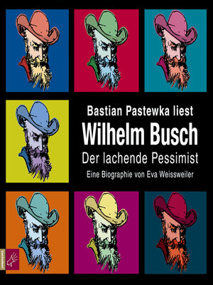 cover image of Wilhelm Busch--Der lachende Pessimist